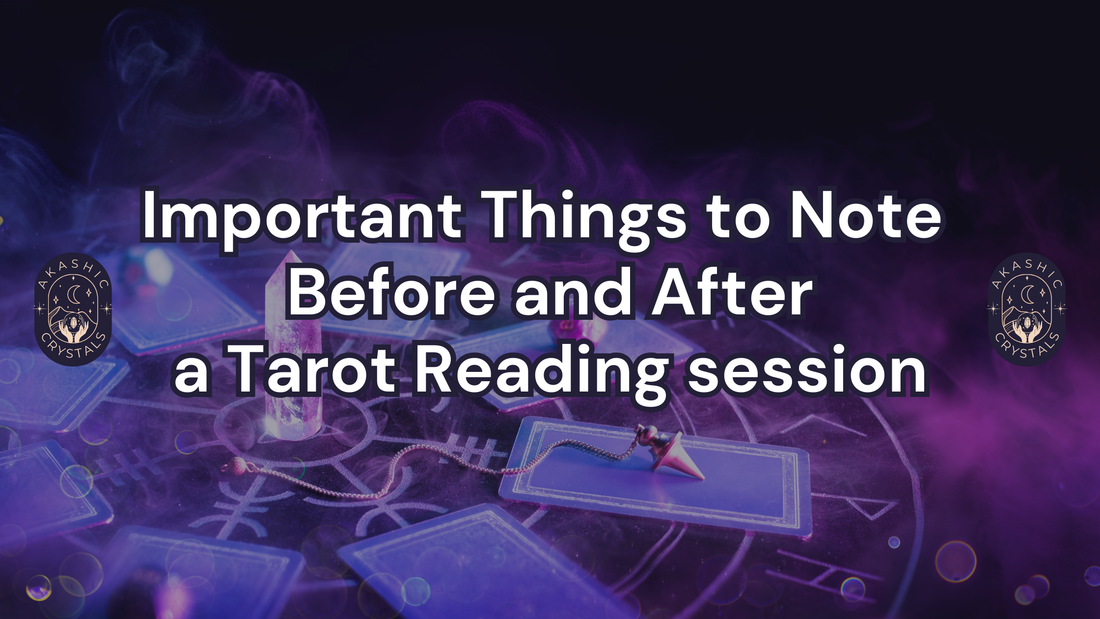 I'm new to tarot reading: What should I take note of for tarot reading sessions?