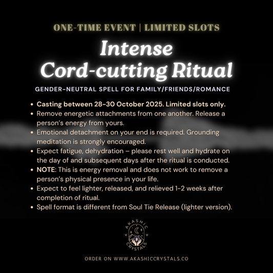 [28-30 OCT] Intense Cord-cutting Ritual for Love/Friends/Family