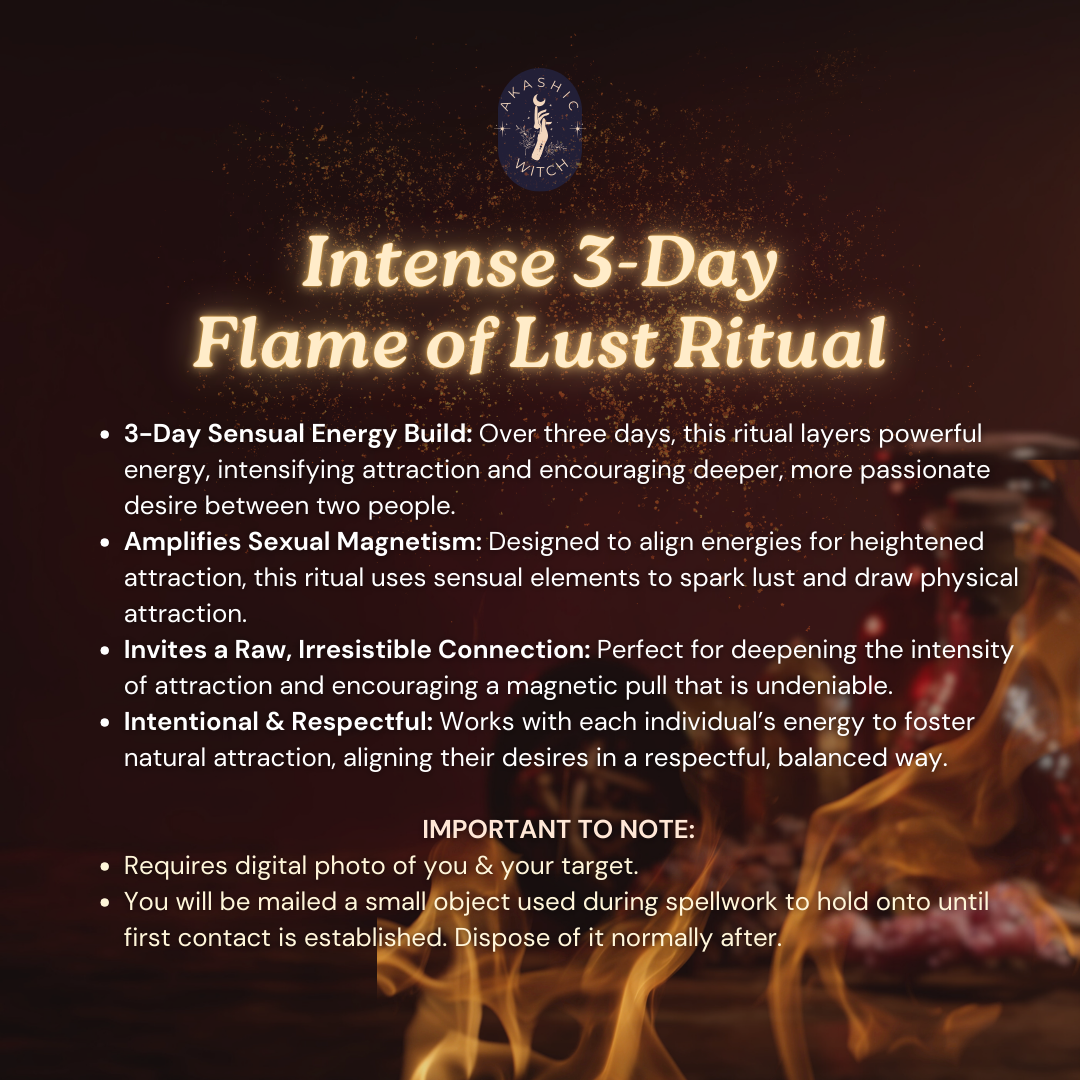 Intense 3-day The Flame of Lust Ritual Spellwork