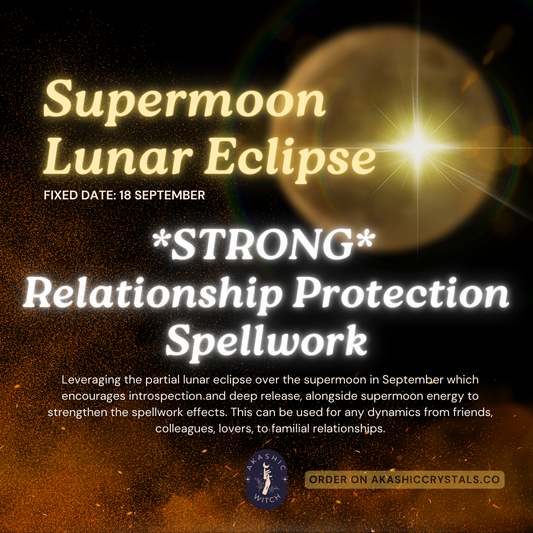 [Supermoon Eclipse] *STRONG* Relationship Protection Spellwork