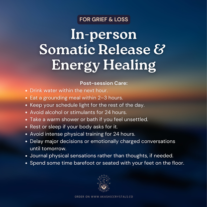 In-person Somatic Release & Energy Healing for Grief & Loss